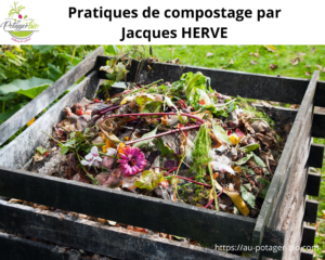 Les pratiques de compostage selon Jacques Hervé